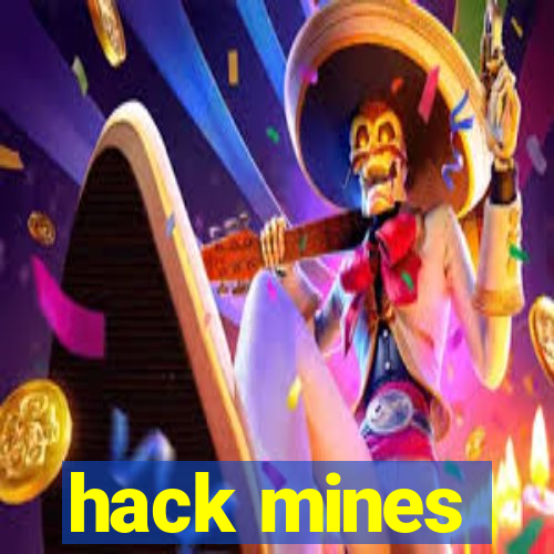 hack mines